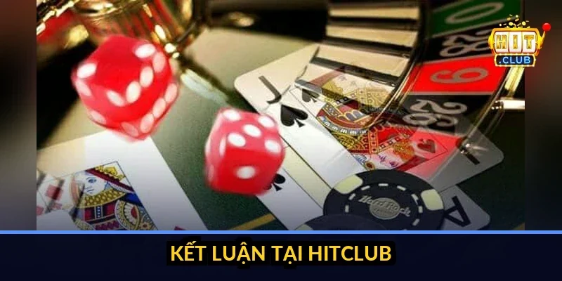 kết luận tại hitclub